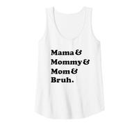 Donna Mama Mommy Mom Bruh Mothers Day Canotta