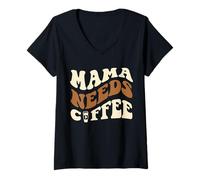 Donna Mama Needs Coffee Mom Gift Women Heart Festa della mamma maglietta Maglietta con Collo a V