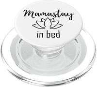 Donna Mama Stay in Bed Namaste Lotus Pretty PopSockets PopGrip per MagSafe