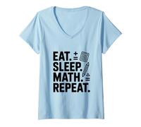Donna Mangiare Dormire Matematica Ripeti Divertente Matematica Amante Maglietta con Collo a V