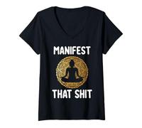 Donna Manifest That Shit Legge di attrazione Divertente Regalo Spirituale Maglietta con Collo a V
