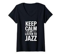 Donna Mantieni la Calma e Ascolta Gli Amanti della Musica Jazz Maglietta con Collo a V