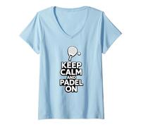 Donna Mantieni la Calma e Gioca a Padel su Funny Padel Player Maglietta con Collo a V