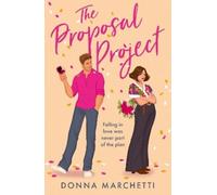 Donna Marchetti The Proposal Project (Tascabile)