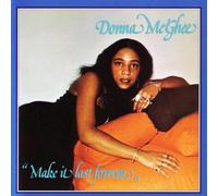 Make It Last Forever - Donna Mcghee (Vinile)