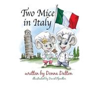 Donna McIndoe Dalton Two Mice in Italy (Copertina rigida)