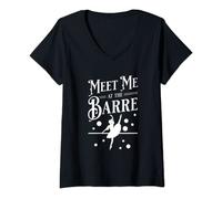 Donna Meet Me At The Barre - Ballerina - Ballo di danza classica Maglietta con Collo a V