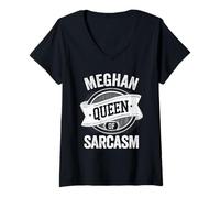 Donna Meghan Cute Queen of Sarcasm Meghan Name Maglietta con Collo a V