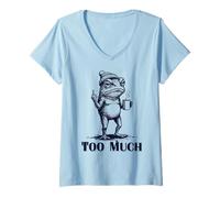 Donna Meme Divertente antisociale sul caffè «Too Much» di Grumpy Frog Maglietta con Collo a V