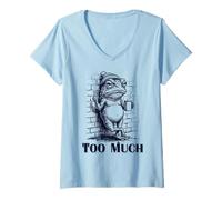 Donna Meme Divertente antisociale sul caffè «Too Much» di Grumpy Frog Maglietta con Collo a V