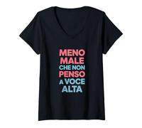 Donna Meno Maschio Che Non Penso A Voce Alta, Umorismo Italiano Maglietta con Collo a V