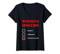 Donna Mens Warum Ich Single Bin San Valentino adulto umorismo scherzo Maglietta con Collo a V