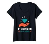 Donna Mental Emotional Wellness Permission To Be Human Maglietta con Collo a V