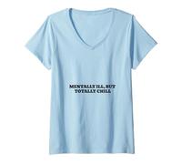 Donna Mentalmente malato, ma totalmente freddo Maglietta con Collo a V