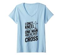 Donna Mi inginocchio Solo a Un Uomo Morto sulla Croce Maglietta con Collo a V