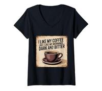 Donna Mi Piace Il Mio caffè Come Mi Piace Il Mio Mattino Scuro e Amaro Divertimento Maglietta con Collo a V
