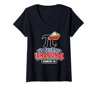 Donna Mi Sento irrazionale Pi Day 14 Marzo Scherzo matematico Divertente Maglietta con Collo a V
