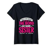 Donna Miles non può rompere il legame Condividiamo Sorella Sibling Sisterhood Maglietta con Collo a V