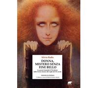 Donna, mistero senza fine bello. La poesia femminile d'Occidente dalla Gre...