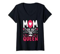 Donna Mom You Are The Queen Happy Mothers Day for Mommy Maglietta con Collo a V