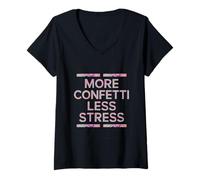 Donna More Confetti Less Stress Maglietta con Collo a V