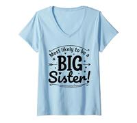 Donna Most Likely to Be a Big Sister Funny Pregnancy Reveal Meme Maglietta con Collo a V