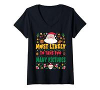 Donna Most Likely To Take Too Many Pictures Outfit Funny Xmas Maglietta con Collo a V