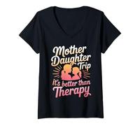 Donna Mother Daughter Trip It's Better Than Therapy - Maglietta con Collo a V