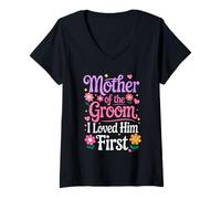 Donna Mother of the Groom I Loved Him First Shirt Donna Maglietta con Collo a V