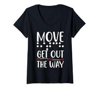 Donna Move Get out The Way - Divertente Giornata di sensibilizzazione sul Bastone Bianco Maglietta con Collo a V