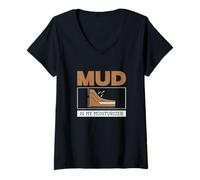 Donna Mud Is My Moisturizer Divertente Geotecnica Ingegneria Amanti Maglietta con Collo a V