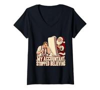 Donna My Accountant Stopped Believing Christmas Humor Maglietta con Collo a V