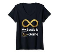 Donna My Bestie Is Au-Some Aureate Infinity Science Pun Amicizia Maglietta con Collo a V