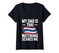 Donna My Dad Is Thai Nothing Scares Me Flag Maglietta con Collo a V