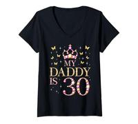 Donna My Daddy Is 30 Years Old, 30° Compleanno del papà Maglietta con Collo a V