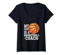 Donna My Daddy Is A Basketball Coach Sports Child Proud |------ Maglietta con Collo a V