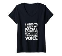 Donna My Facial Expressions Need An Inside Voice |- Maglietta con Collo a V