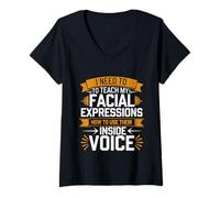 Donna My Facial Expressions Need An Inside Voice -- Maglietta con Collo a V