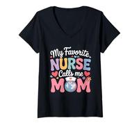 Donna My Favorite Nurse Calls Me Mom Retro Nurse Quote Maglietta con Collo a V
