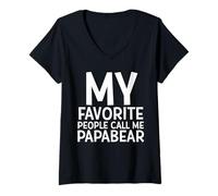 Donna My Favorite People Call Me Papa Bear Grandpas Nonno Maglietta con Collo a V