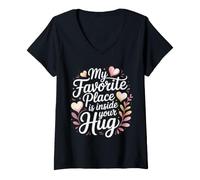 Donna My Favorite Place Is Inside Your Hug Cozy Cuddle Love Maglietta con Collo a V