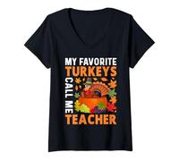 Donna My Favorite Turkeys Call Me Teacher Thanksgiving Thankful Maglietta con Collo a V