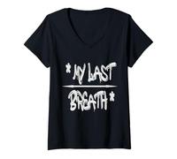Donna My Last Breath T-Shirt - Bold & Emotive Statement Maglietta con Collo a V