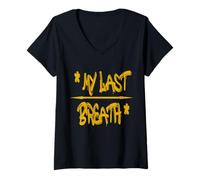 Donna My Last Breath T-Shirt - Bold & Emotive Statement Maglietta con Collo a V
