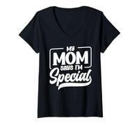 Donna My Mom Says I´m Special Maglietta con Collo a V