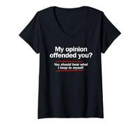 Donna My Opinion Offended You Adulto Umorismo Novità Sarcasmo Spiritoso Maglietta con Collo a V