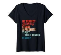 Donna My Perfect Birthday Cake Presents Sleep Play Table Tennis Maglietta con Collo a V