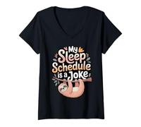 Donna My Sleep Schedule Is A Joke Notturno Stanco - Maglietta con Collo a V