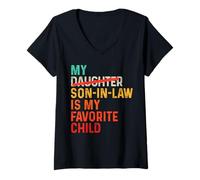 Donna My Son In Law Is My Favorite Child Funny - Sostituito Figlia Maglietta con Collo a V