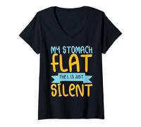 Donna My Stomach is Flat The L is just Silent Maglietta con Collo a V